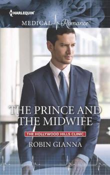 The Prince and the Midwife (The Hollywood Hills Clinic)