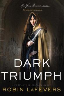 Dark Triumph (His Fair Assassin #2) Dark Triumph (His Fair Assassin #2)