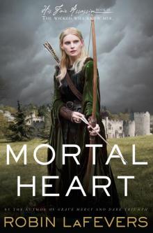 Mortal Heart Mortal Heart