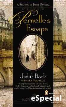 Pernelle's Escape : A Rhetoric of Death Novella (9781101585832)