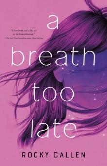 A Breath Too Late