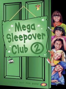 Mega Sleepover 2 Mega Sleepover 2