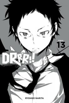 Durarara!!, Vol. 13
