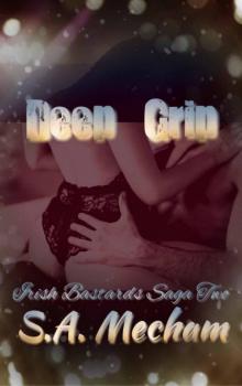 Deep Grip (Irish Bastards Saga Book 2)