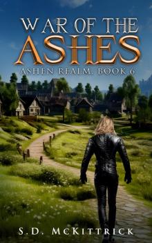 War of the Ashes: A Post-Apocalyptic LitRPG (Ashen Realm Book 6)