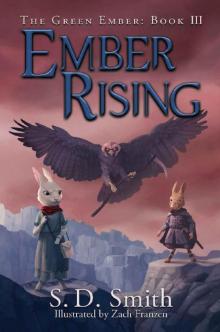Ember Rising (The Green Ember Series Book 3) Ember Rising (The Green Ember Series Book 3)