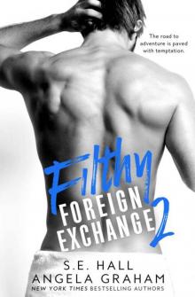 Filthy Foreign Exchange Book 2 Filthy Foreign Exchange Book 2