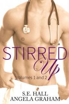 Stirred Up (Book 1 & 2 Complete Boxset) Stirred Up (Book 1 & 2 Complete Boxset)