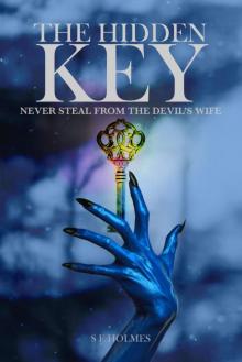 The Hidden Key (Second Sacred Trinity) The Hidden Key (Second Sacred Trinity)