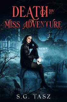 Death by Miss Adventure: A Las Vegas Paranormal Mystery Death by Miss Adventure: A Las Vegas Paranormal Mystery