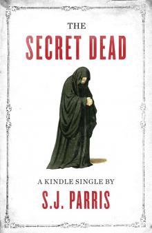 The Secret Dead (Kindle Single) The Secret Dead (Kindle Single)