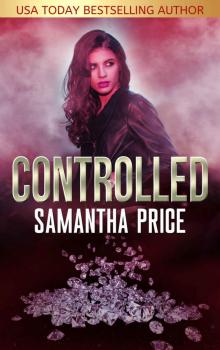 Controlled (Gretel Koch Jewel Thief Book 2)