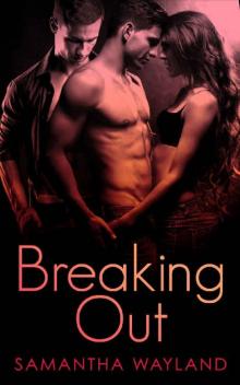 Breaking Out Breaking Out