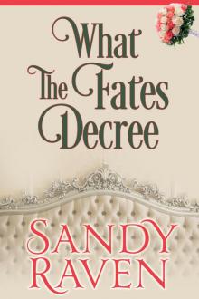 What the Fates Decree: The Caversham Chronicles-The Titans of the Revolution What the Fates Decree: The Caversham Chronicles-The Titans of the Revolution