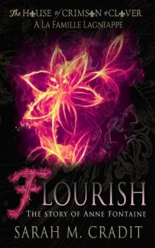 Flourish: The Story of Anne Fontaine (A La Famille Lagniappe) Flourish: The Story of Anne Fontaine (A La Famille Lagniappe)