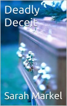 Deadly Deceit