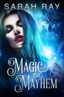 Magic and Mayhem : Werewolf Paranormal Romance