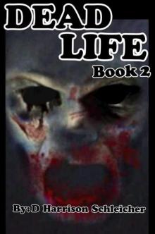 Dead Life (Book 2) Dead Life (Book 2)
