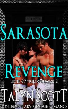 Sarasota Revenge: BBW Contemporary Menage Romance (Level 69 Trilogy Book 2)