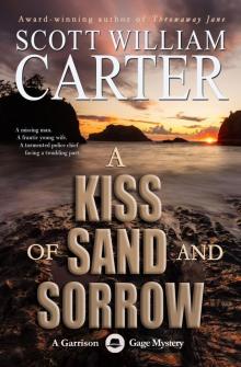 A Kiss of Sand and Sorrow A Kiss of Sand and Sorrow