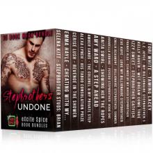 Stepbrothers Undone: 15 Book Hot Erotic Stepbrother Romance Bundle (Excite Spice Boxed Sets) Stepbrothers Undone: 15 Book Hot Erotic Stepbrother Romance Bundle (Excite Spice Boxed Sets)