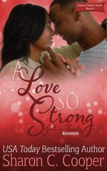 A Love So Strong A Love So Strong
