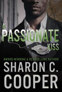 A Passionate Kiss A Passionate Kiss