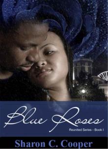 Blue Roses (Reunited Series) Blue Roses (Reunited Series)