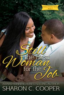 Still the Best Woman for the Job Still the Best Woman for the Job