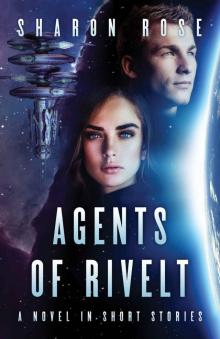 Agents of Rivelt Agents of Rivelt