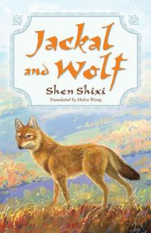 Jackal and Wolf Jackal and Wolf