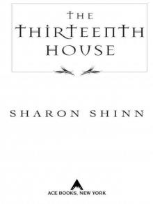 The Thirteenth House (Twelve Houses) The Thirteenth House (Twelve Houses)
