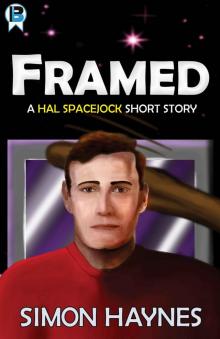 Hal Spacejock: Framed Hal Spacejock: Framed