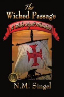 The Wicked Passage (A Blake Wyatt Adventure) The Wicked Passage (A Blake Wyatt Adventure)