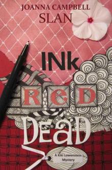 Ink, Red, Dead (A Kiki Lowenstein Scrap-N-Craft Mystery)