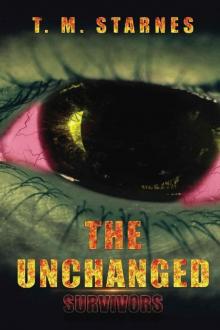 The Unchanged (Book 2): Survivors