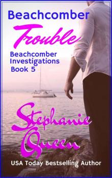 Beachcomber Trouble