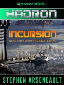 HADRON Incursion
