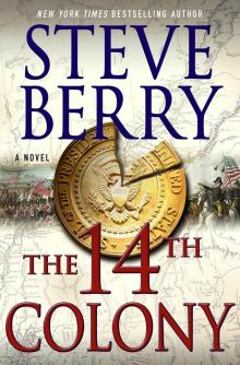 The 14th Colony_A Novel The 14th Colony_A Novel