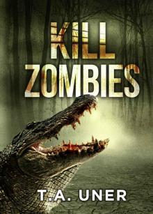 Kill Zombies (Leopard King Saga)