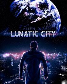 Lunatic City Lunatic City