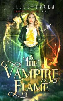 The Vampire Flame (Vampire Sorceress Book 3)