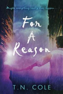For A Reason