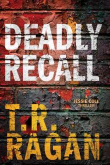 Deadly Recall (Jessie Cole Book 2)