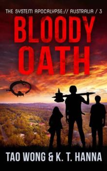 Bloody Oath: A Post-Apocalyptic LitRPG (The System Apocalypse: Australia Book 3)