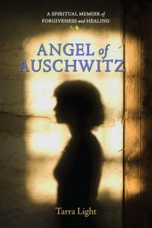 Angel of Auschwitz Angel of Auschwitz