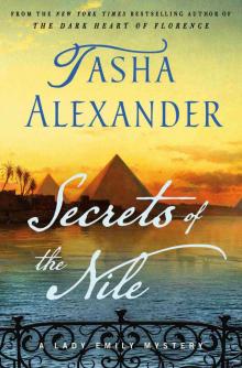 Secrets of the Nile--A Lady Emily Mystery