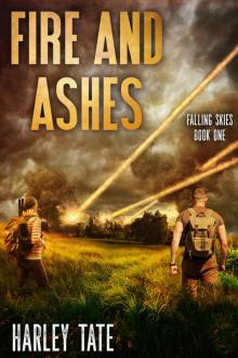Fire And Ashes: A Post-Apocalyptic Survival Thriller