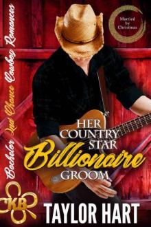 Her Country Star Billionaire Grooms