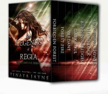 The Legends of Regia Box Set: The Complete Series. Books 1-7 The Legends of Regia Box Set: The Complete Series. Books 1-7